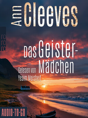 cover image of Das Geistermädchen--Die Shetland-Krimis, Band 6 (ungekürzt)